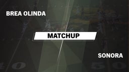 Matchup: Brea Olinda High vs. Sonora  2016