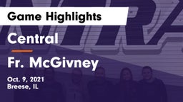 Central  vs Fr. McGivney Game Highlights - Oct. 9, 2021
