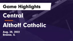 Central  vs Althoff Catholic  Game Highlights - Aug. 28, 2022