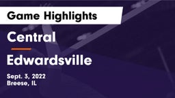 Central  vs Edwardsville  Game Highlights - Sept. 3, 2022
