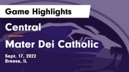 Central  vs Mater Dei Catholic  Game Highlights - Sept. 17, 2022