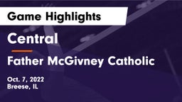 Central  vs Father McGivney Catholic  Game Highlights - Oct. 7, 2022
