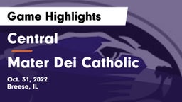 Central  vs Mater Dei Catholic  Game Highlights - Oct. 31, 2022