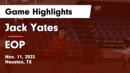 Jack Yates  vs EOP Game Highlights - Nov. 11, 2023