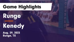 Runge  vs Kenedy  Game Highlights - Aug. 29, 2023