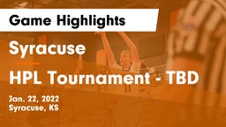 Syracuse  vs HPL Tournament - TBD Game Highlights - Jan. 22, 2022