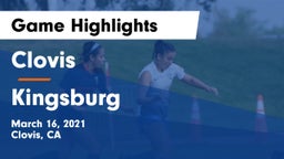 Clovis  vs Kingsburg  Game Highlights - March 16, 2021