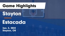 Stayton  vs Estacada  Game Highlights - Jan. 3, 2024