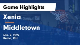 Xenia  vs Middletown  Game Highlights - Jan. 9, 2022