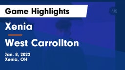 Xenia  vs West Carrollton  Game Highlights - Jan. 8, 2022