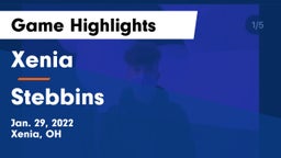 Xenia  vs Stebbins  Game Highlights - Jan. 29, 2022