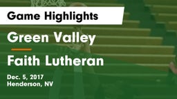 Green Valley  vs Faith Lutheran  Game Highlights - Dec. 5, 2017