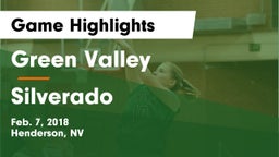 Green Valley  vs Silverado  Game Highlights - Feb. 7, 2018