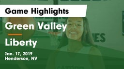 Green Valley  vs Liberty  Game Highlights - Jan. 17, 2019
