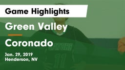 Green Valley  vs Coronado  Game Highlights - Jan. 29, 2019