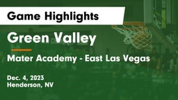 Green Valley  vs Mater Academy - East Las Vegas  Game Highlights - Dec. 4, 2023