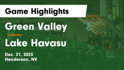 Green Valley  vs Lake Havasu  Game Highlights - Dec. 21, 2023