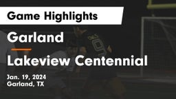 Garland  vs Lakeview Centennial  Game Highlights - Jan. 19, 2024