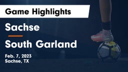 Sachse  vs South Garland  Game Highlights - Feb. 7, 2023