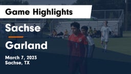 Sachse  vs Garland  Game Highlights - March 7, 2023