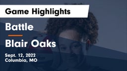 Battle  vs Blair Oaks  Game Highlights - Sept. 12, 2022