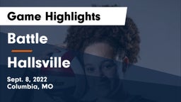 Battle  vs Hallsville  Game Highlights - Sept. 8, 2022