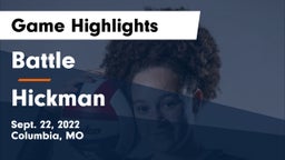 Battle  vs Hickman  Game Highlights - Sept. 22, 2022