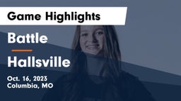 Battle  vs Hallsville  Game Highlights - Oct. 16, 2023