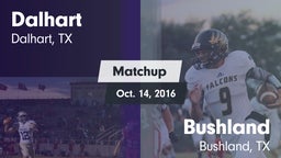 Matchup: Dalhart  vs. Bushland  2016