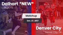 Matchup: Dalhart  vs. Denver City  2017