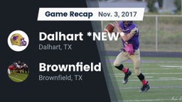 Recap: Dalhart  *NEW* vs. Brownfield  2017