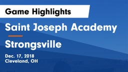 Saint Joseph Academy vs Strongsville  Game Highlights - Dec. 17, 2018