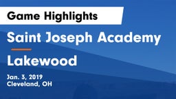 Saint Joseph Academy vs Lakewood  Game Highlights - Jan. 3, 2019