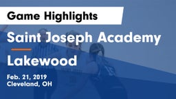 Saint Joseph Academy vs Lakewood  Game Highlights - Feb. 21, 2019