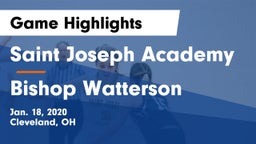 Saint Joseph Academy vs Bishop Watterson  Game Highlights - Jan. 18, 2020