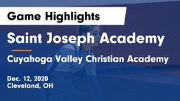 Saint Joseph Academy vs Cuyahoga Valley Christian Academy  Game Highlights - Dec. 12, 2020