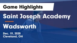 Saint Joseph Academy vs Wadsworth Game Highlights - Dec. 19, 2020