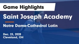 Saint Joseph Academy vs Notre Dame-Cathedral Latin  Game Highlights - Dec. 23, 2020