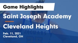 Saint Joseph Academy vs Cleveland Heights  Game Highlights - Feb. 11, 2021