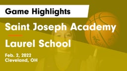 Saint Joseph Academy vs Laurel School Game Highlights - Feb. 2, 2022