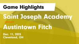 Saint Joseph Academy vs Austintown Fitch  Game Highlights - Dec. 11, 2023