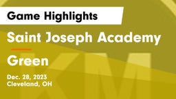 Saint Joseph Academy vs Green  Game Highlights - Dec. 28, 2023