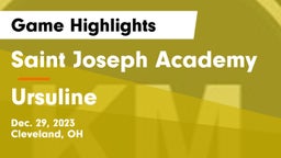 Saint Joseph Academy vs Ursuline  Game Highlights - Dec. 29, 2023