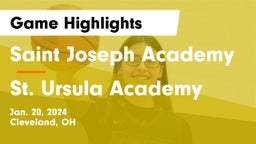 Saint Joseph Academy vs St. Ursula Academy  Game Highlights - Jan. 20, 2024