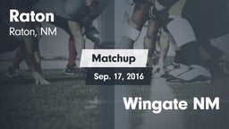 Matchup: Raton  vs. Wingate NM 2016