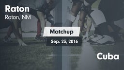 Matchup: Raton  vs. Cuba 2016