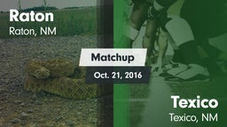 Matchup: Raton  vs. Texico  2016