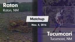 Matchup: Raton  vs. Tucumcari  2016