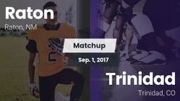 Matchup: Raton  vs. Trinidad  2017