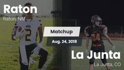 Matchup: Raton  vs. La Junta  2018